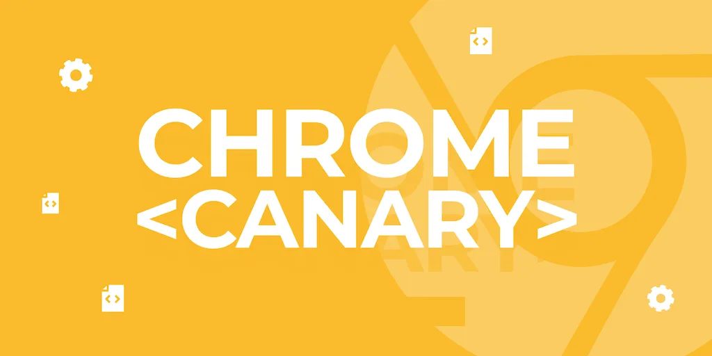 google chrome canary